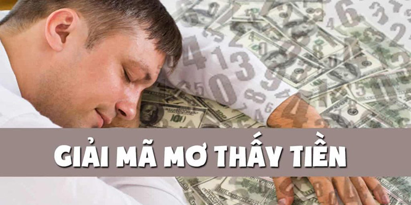 Hãy cẩn trọng với giấc mơ thấy nhặt được tiền của người khác